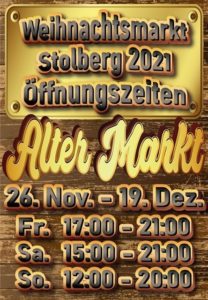 Öffnungszeiten - Weihnachtsmarkt Stolberg 2021 am Alter Markt